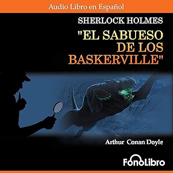 Audiolibro El Sabueso de Los Baskerville Gratis