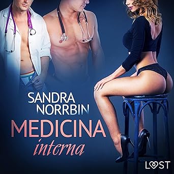 Audiolibro Medicina interna: Relato erótico Gratis