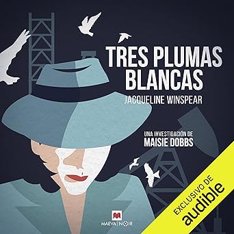 Audiolibro Tres plumas blancas: Maisie Dobbs Gratis