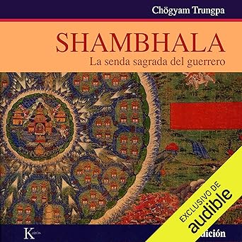Audiolibro Shambhala. La senda sagrada del guerrero Gratis