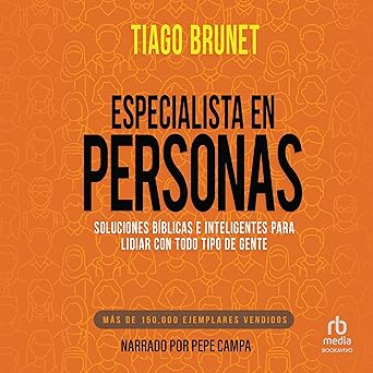 Audiolibro Especialista en personas: Soluciones bíblicas e inteligentes para lidiar con todo tipo de gente Gratis