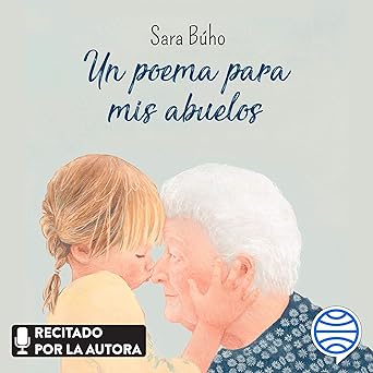 Audiolibro Un poema para mis abuelos Gratis