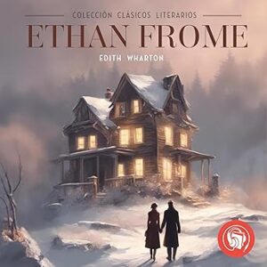 Audiolibro Ethan Frome Gratis