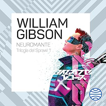 Audiolibro Neuromante nº 01/03: Trilogía de Sprawl Gratis