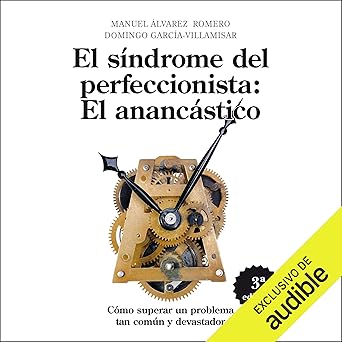 Audiolibro El Sindrome del Perfeccionista: El Anancastico Gratis