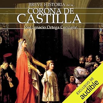 Audiolibro Breve historia de la Corona de Castilla Gratis