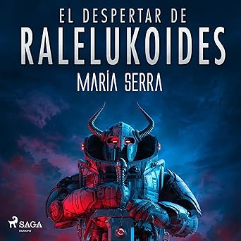 Audiolibro El despertar de Raleluköides Gratis