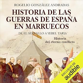 Audiolibro Historia de las guerras de España en Marruecos Gratis
