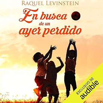 Audiolibro En busca de un ayer perdido Gratis