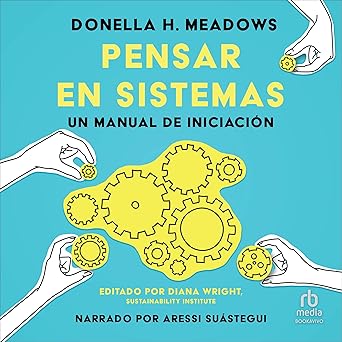Audiolibro Pensar en sistemas: Un manual de iniacion Gratis