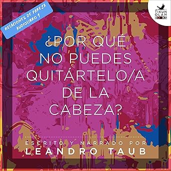 Audiolibro ¿Por qué no puedes quitártelo/a de la cabeza? Gratis