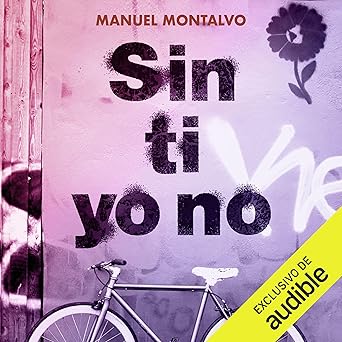 Audiolibro Sin ti yo no Gratis