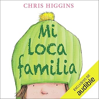 Audiolibro Mi loca familia: Mi loca familia