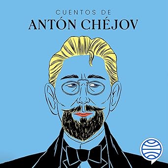 Audiolibro Cuentos de Antón Chéjov Gratis