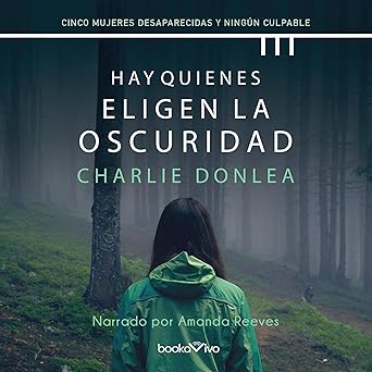 Audiolibro Hay quienes eligen la oscuridad Gratis