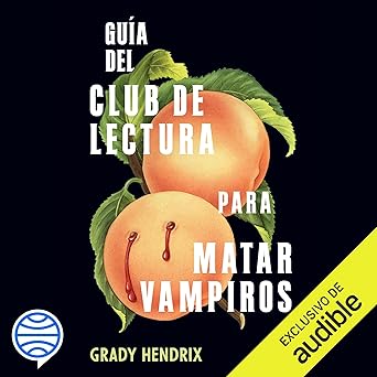 Audiolibro Guía del club de lectura para matar vampiros Gratis