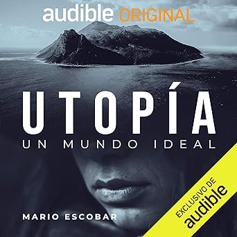 Audiolibro Utopia: (un Mundo Ideal) Gratis