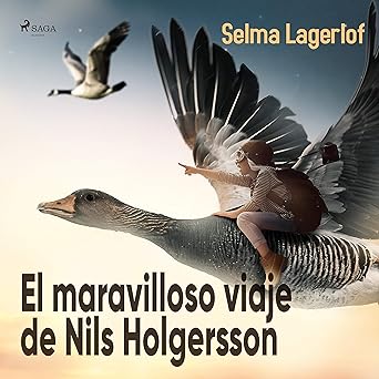 Audiolibro El maravilloso viaje de Nils Holgersson Gratis