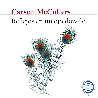 Audiolibro Reflejos en un ojo dorado Gratis