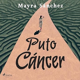 Audiolibro Puto cáncer Gratis