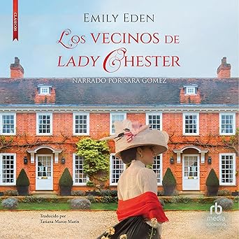 Audiolibro Los vecinos de Lady Chester Gratis