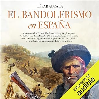 Audiolibro El bandolerismo en España Gratis
