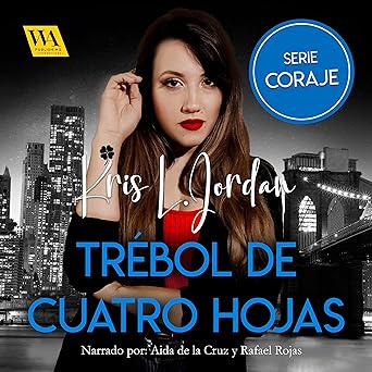Audiolibro Trébol de cuatro hojas: Coraje 3 Gratis