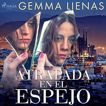 Audiolibro Atrapada en el espejo Gratis