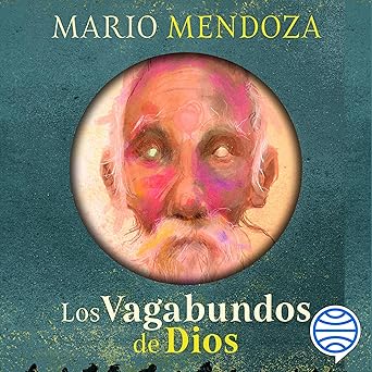 Audiolibro Los vagabundos de Dios Gratis