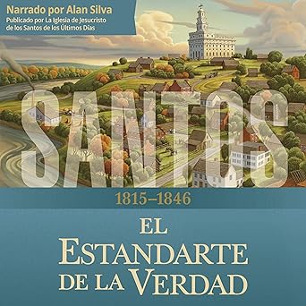 Audiolibro Santos: La historia de la Iglesia de Jesucristo en los últimos día