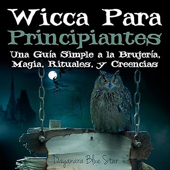 Audiolibro Wicca Para Principiantes: Una Guía Simple a la Brujería