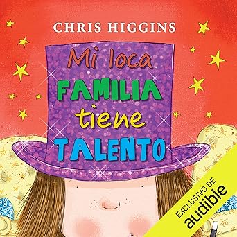 Audiolibro Mi loca familia tiene talento: Mi loca familia