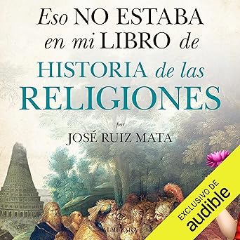 Audiolibro Eso no estaba en mi libro de Historia de las Religiones Gratis