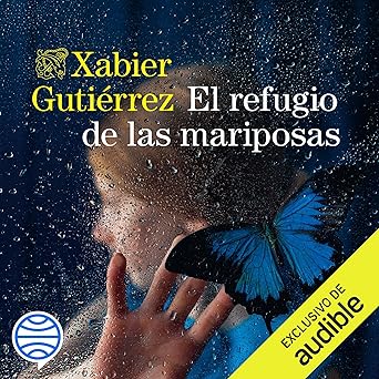 Audiolibro El refugio de las mariposas Gratis
