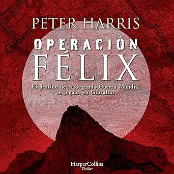 Audiolibro Operación Félix Gratis