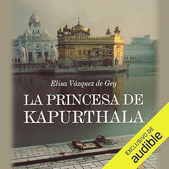 Audiolibro La Princesa de Kapurthala Gratis