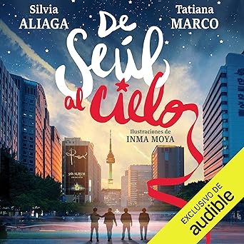 Audiolibro De Seul al Cielo Gratis