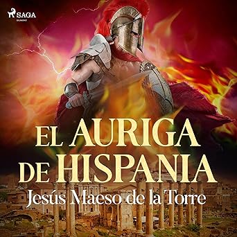 Audiolibro El auriga de Hispania Gratis