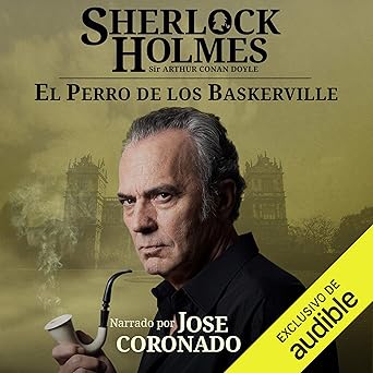 Audiolibro Sherlock Holmes - El perro de los Baskerville Gratis