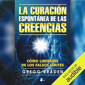 Audiolibro La curación espontánea de las creencias Gratis