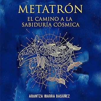 Audiolibro Metatrón. el Camino a la Sabiduría Cósmica Gratis