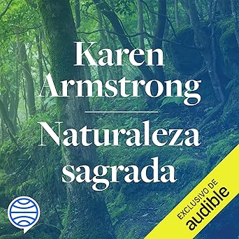 Audiolibro Naturaleza sagrada: Cómo podemos recuperar nuestro vínculo con el mundo natural Gratis