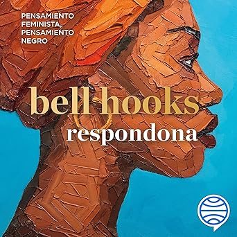 Audiolibro Respondona: Pensamiento feminista