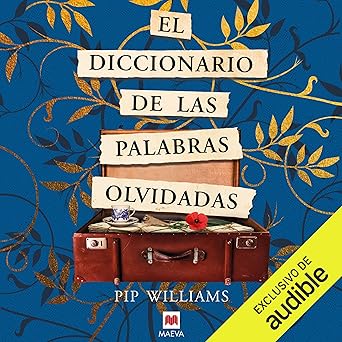 Audiolibro El diccionario de las palabras olvidadas Gratis