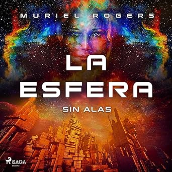 Audiolibro Sin alas: La esfera 1 Gratis