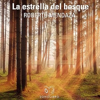 Audiolibro La estrella del bosque Gratis