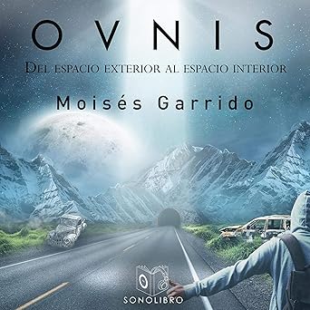 Audiolibro Ovnis: Del espacio exterior al espacio interior Gratis