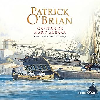 Audiolibro Capitán mar y guerra: Aubrey Maturin 1 Gratis
