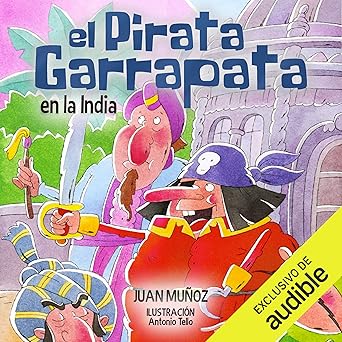Audiolibro El pirata Garrapata en la India: El pirata Garrapata 9 Gratis
