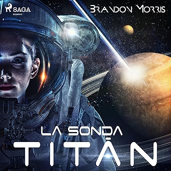 Audiolibro La sonda Titán: Luna Helada 2 Gratis